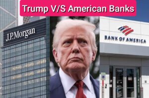 Trump Vs American Banks