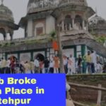 Communal Tensions: Fatehpur Tomb Vandalism in Uttarpradesh